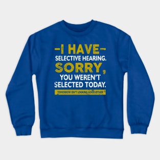 sarcasm lover Crewneck Sweatshirt